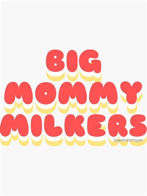 big mommy milkers sticker|Big mommy milkers club Sticker Vinyl Bumper Sticker 6 Mil Thick